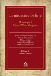 Le médecin et le livre. Hommages à Marie-Hélène Marganne