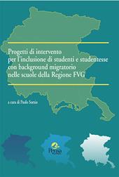 Progetti di intervento per l'inclusione di studenti e studentesse con background migratorio nelle scuole della Regione FVG