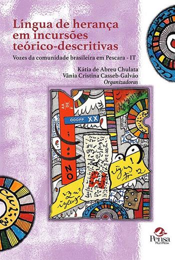 Lingua de herança em incursões teórico-descritivas. Vozes da comunidade brasiliera em Pescare - IT  - Libro Pensa Multimedia 2021, Generazioni | Libraccio.it