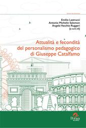 Attualità e fecondità del personalismo pedagogico di Giuseppe Catalfamo