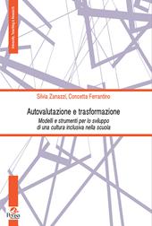 Autovalutazione e trasformazione. Modelli e strumenti per lo sviluppo di una cultura inclusiva nella scuola