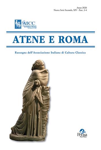 Atene e Roma. Rassegna dell'Associazione italiana di cultura classica (2020). Vol. 3-4  - Libro Pensa Multimedia 2020 | Libraccio.it