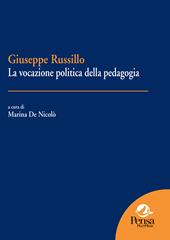 Giuseppe Russillo. La vocazione politica della pedagogia