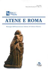Atene e Roma. Rassegna dell'Associazione italiana di cultura classica (2021). Vol. 1-4
