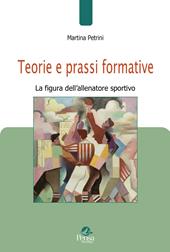 Teorie e prassi formative. La figura dell'allenatore sportivo