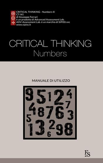 Critical thinking numbers. Ediz. italiana - Giuseppe Ferrari - Libro FerrariSinibaldi 2015 | Libraccio.it