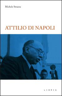 Attilio Di Napoli - Michele Strazza - Libro Libria 2015, CM | Libraccio.it