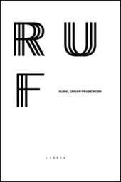 Rural urban framework. Ediz. bilingue