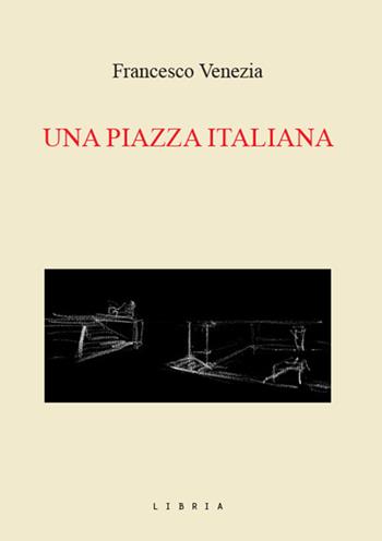 Una piazza italiana. La piazza del Duomo a Treviso - Francesco Venezia - Libro Libria 2018, Mosaico | Libraccio.it