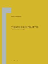 Territori del progetto. Tra urbanistica e paesaggio