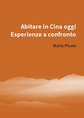 Abitare in Cina oggi. Esperienze a confronto