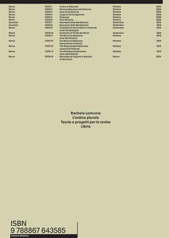 L'ordine plurale. Teorie e progetti per le rovine - Rachele Lomurno - Libro Libria 2025, Mosaico | Libraccio.it