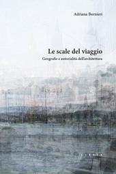 Le scale del viaggio. Geografie e autorialità dell’architettura