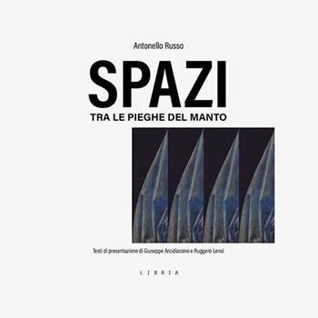 Spazi. Tra le pieghe del manto - Antonello Russo - Libro Libria 2025, Mosaico | Libraccio.it