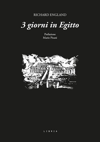 3 giorni in Egitto - Richard England - Libro Libria 2025, Mosaico | Libraccio.it