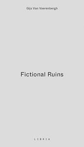 Fictional ruins. Ediz. bilingue