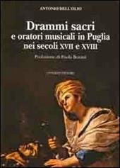 Drammi sacri e oratori musicali in Puglia nei secoli XVII e XVIII