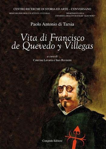 Vita di Francisco de Quevedo y Villegas. Ediz. multilingue - Paolo A. Di Tarsia - Libro Congedo 2015, Gli Acquaviva tra Puglia e Abruzzo | Libraccio.it