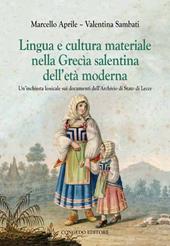 Lingua e cultura materiale nella Grecia salentina dell'età moderna. Un'inchiesta lessicale sui documenti dell'archivio di stato di Lecce
