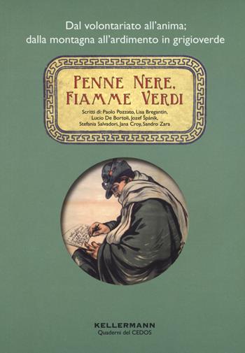 Penne nere, fiamme verdi  - Libro Kellermann Editore 2017, Iteranda | Libraccio.it