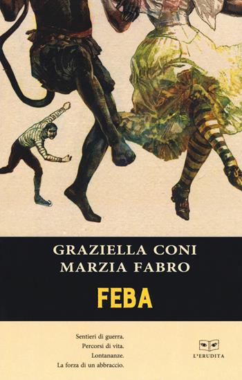 Feba - Graziella Coni, Marzia Fabro - Libro L'Erudita 2019 | Libraccio.it
