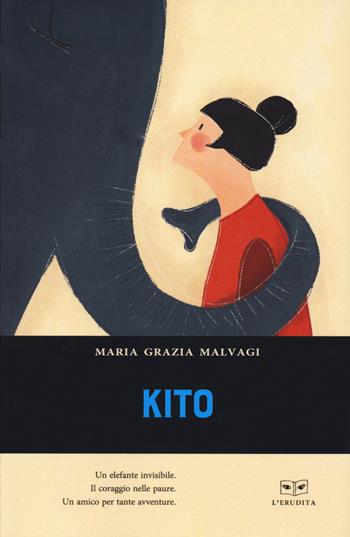Kito - Maria Grazia Malvagi - Libro L'Erudita 2021 | Libraccio.it