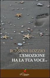L' emozione ha la tua voce
