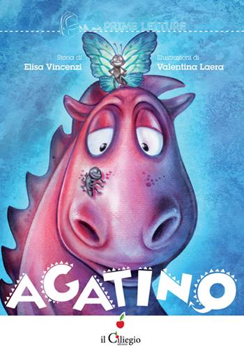 Agatino. Ediz. illustrata - Elisa Vincenzi - Libro Il Ciliegio 2015, Le mie prime letture | Libraccio.it