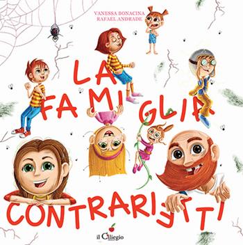 La famiglia Contrarietti - Vanessa Bonacina - Libro Il Ciliegio 2016, Dai 3 ai 6 anni | Libraccio.it