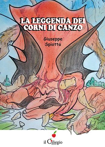 La leggenda dei giorni di Canzo - Giuseppe Spiotta - Libro Il Ciliegio 2016, Dai 6 ai 99 anni | Libraccio.it