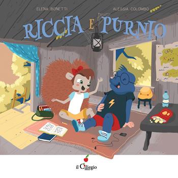 Riccia e Purnio - Elena Bonetti - Libro Il Ciliegio 2021, Dai 6 ai 99 anni | Libraccio.it