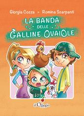 La banda delle galline ovaiole