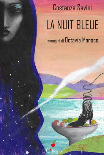 La nuit bleue - Costanza Savini - Libro Il Ciliegio 2022, Narrativa | Libraccio.it
