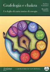 Grafologia e chakra. Un foglio di carta intriso di energia