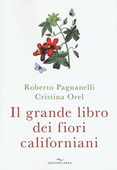 Il grande libro dei fiori californiani