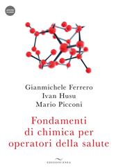 Fondamenti di chimica per operatori della salute. Con audiocorso