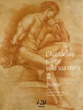 L' accademia riflette sulla sua storia. Vol. 3