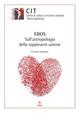 Eros. Sull'antropologia della rappresent-azione - Claudio Bernardi - Libro EDUCatt Università Cattolica 2015 | Libraccio.it