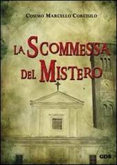 La scommessa del mistero