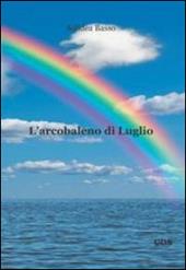 L' arcobaleno di luglio