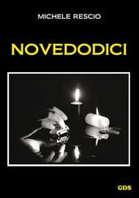 Novedodici - Michele Rescio - Libro GDS 2014, Ombre e misteri | Libraccio.it
