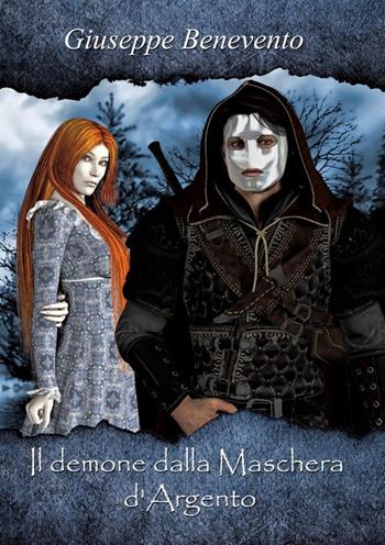 Il demone dalla maschera d'argento - Giuseppe Benevento - Libro GDS 2015, Aktoris | Libraccio.it