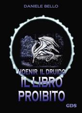 Il libro proibito. Hoenir il druido