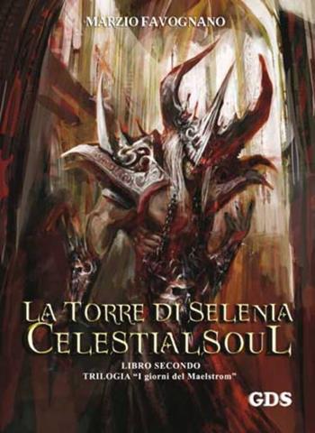 La torre di Selenia. Celestialsuol - Marzio Favognano - Libro GDS 2016, Aktoris | Libraccio.it