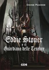 Eddie Stoner e il Guardiano delle tenebre