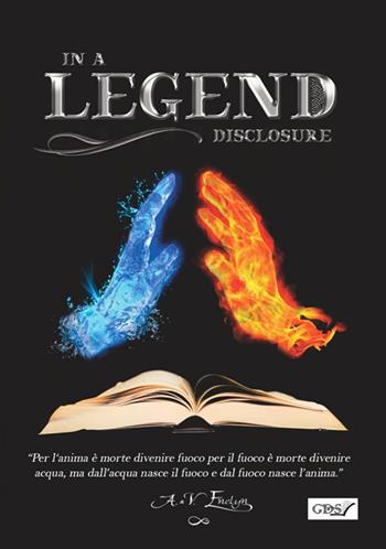 In a legend disclosure - A & V. Enelyn - Libro GDS 2018 | Libraccio.it