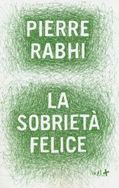 La sobrietà felice