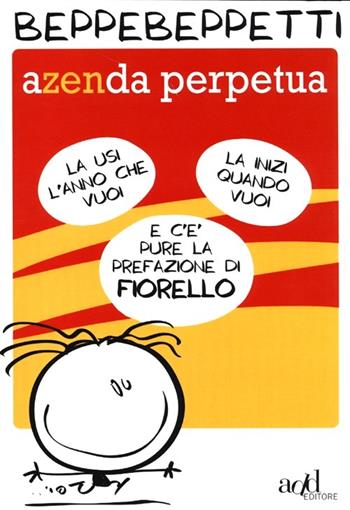 Azenda perpetua - Beppe Beppetti - Libro ADD Editore 2013, Fuori collana | Libraccio.it