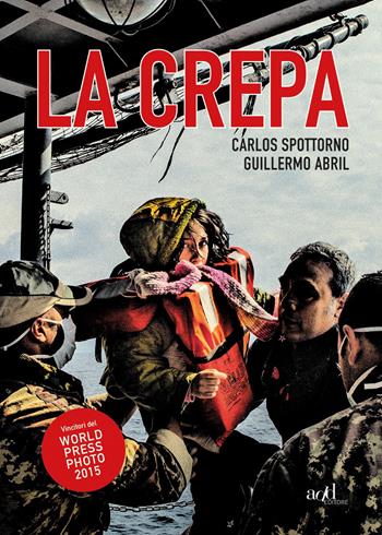 La crepa - Carlos Spottorno, Guillermo Abril - Libro ADD Editore 2017, Fumetti | Libraccio.it