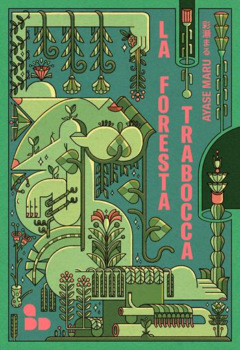 La foresta trabocca - Maru Ayase - Libro ADD Editore 2023, Asia | Libraccio.it